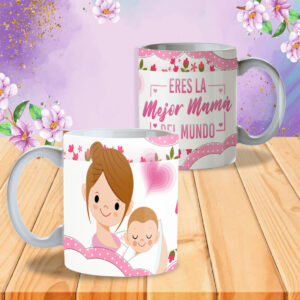 Taza Eres la mejor mamá del mundo