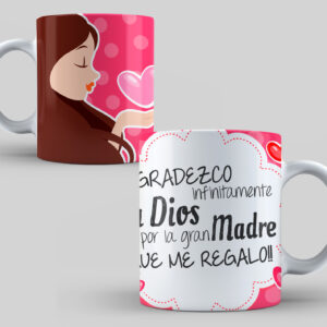 Taza Agradezco infinitamente a Dios por la gran madre que me regaló.