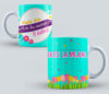 Taza Feliz día de las madres