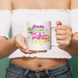 Taza Gracias mami por ser mi mejor amiga.