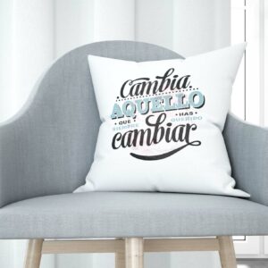 Cojín tacto algodón - Cambia aquello que siempre has querido cambiar