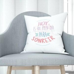 Cojín tacto algodón - Hoy es un buen día para sonreír