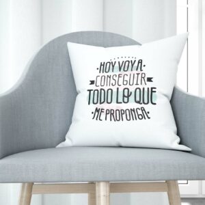 Cojín tacto algodón - Hoy voy a conseguir todo lo que me proponga