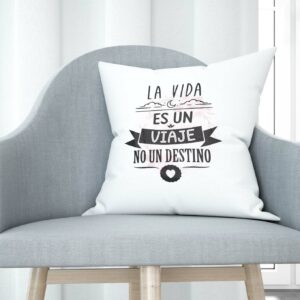 Cojín tacto algodón - La vida es un viaje, no un destino