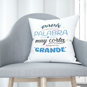 Cojín tacto algodón - Papá es una palabra muy corta para alguien tan grande
