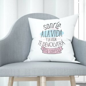 Cojín tacto algodón - Sonríe y la vida te devolverá esa sonrisa