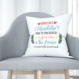 Cojín tacto algodón - Gracias abuelito por tu paciencia infinita y tu amor incondicional