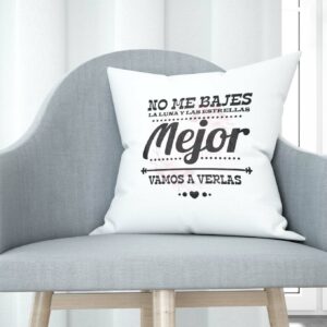 Cojín tacto algodón - No me bajes la luna y las estrellas, mejor vamos a verlas