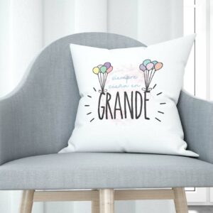Cojín tacto algodón - Siempre sueña en grande
