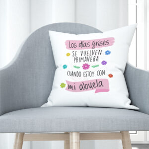 Cojín tacto algodón - Los días grises se vuelven primavera cuando estoy con mi abuela