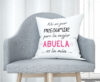 Cojín tacto algodón - No es por presumir pero la mejor abuela es la mía